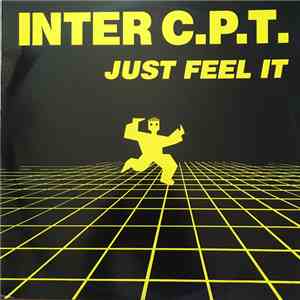 Inter C.P.T. - Just Feel It mp3 album