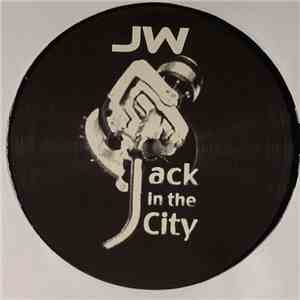 Jack in The City - JW mp3 album