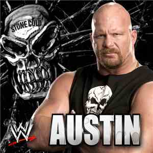 James A. Johnston - WWE: Stone Cold Steve Austin (The Entrance Music) [feat. Josh Wink, Cage9] mp3 album