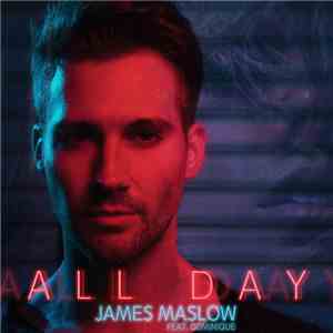 James Maslow - All Day (Feat. Dominique) mp3 album