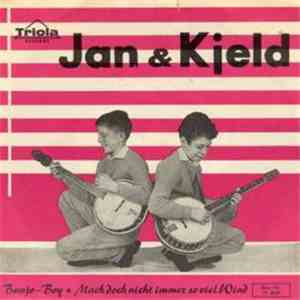 Jan & Kjeld - Banjo Boy / Mach Doch Nicht Immer Soviel Wind mp3 album