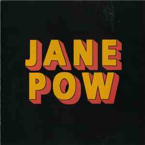 Jane Pow - Love It Be It / State mp3 album