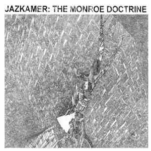 Jazkamer - The Monroe Doctrine mp3 album