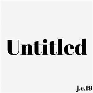 j.c.19 - Untitled 1​.​3 mp3 album