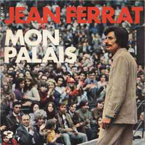 Jean Ferrat - Mon Palais mp3 album