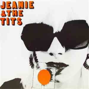 Jeanie & The Tits - Slut Fame mp3 album