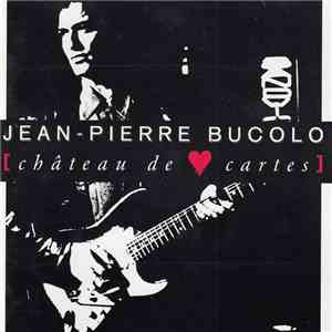 Jean-Pierre Bucolo - Château De Cartes mp3 album