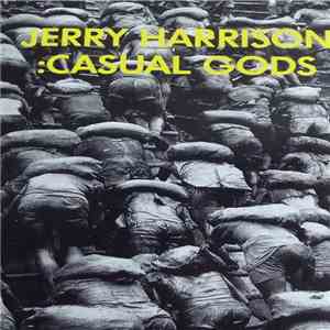 Jerry Harrison: Casual Gods - Casual Gods mp3 album