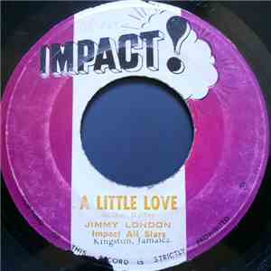 Jimmy London & Impact All Stars - A Little Love mp3 album