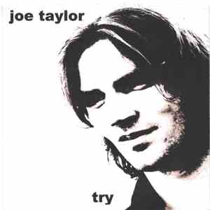 Joe Taylor  - Try mp3 album
