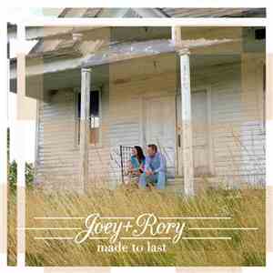 Joey + Rory - Made To Last mp3 album