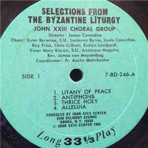 John XXIII Choral Group - Selections From The Byzantine Liturgy mp3 album