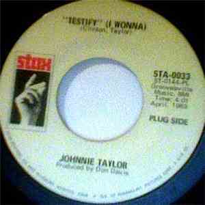 Johnnie Taylor - Testify (I Wonna) mp3 album