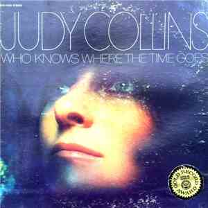 Judy Collins - Who Knows Where The Time Goes mp3 album