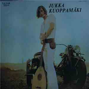 Jukka Kuoppamäki - Jukka Kuoppamäki mp3 album