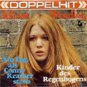 Juliane Werding - Am Tag, Als Conny Kramer Starb / Kinder Des Regenbogens mp3 album