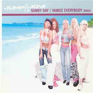 Jump & Joy! - Sunny Day / Vamoz Everybody 2001 mp3 album