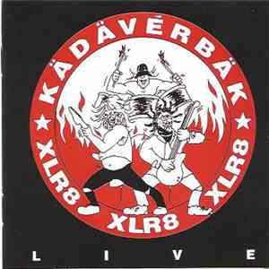 Kädävérbäk - XLR8 (Live) mp3 album