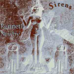 Kenneth Newby - Sirens mp3 album