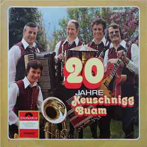 Keuschnigg Buam - 20 Jahre Keuschnigg Buam mp3 album