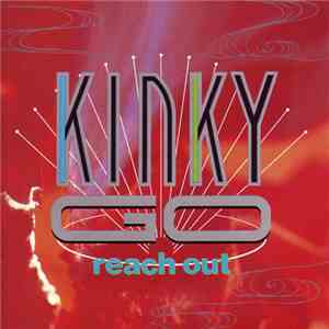 Kinky Go - Reach Out mp3 album
