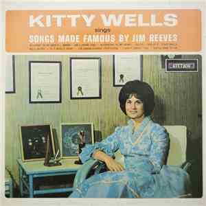 Kitty Wells - Songs Made Famous By Jim Reeves mp3 album