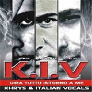 K.I.V - Gira Tutto Intorno A Me mp3 album