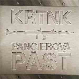 KRTNK - Pancierová Päsť mp3 album