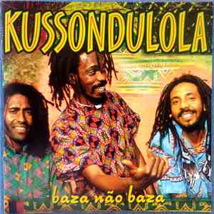 Kussondulola - Baza Não Baza mp3 album