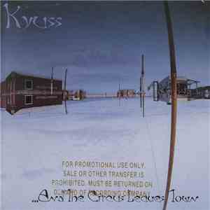 Kyuss - ...And The Circus Leaves Town mp3 album