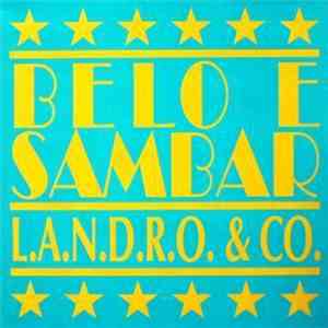 L.A.N.D.R.O. & Co. - Belo E Sambar mp3 album