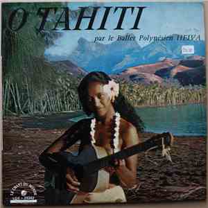 Le Ballet Polynésien Heiva - O Tahiti mp3 album