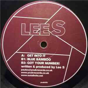 Lee S - Get Into It / Blue Bamboo / Got Your Number! mp3 album