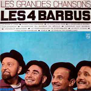 Les 4 Barbus - Les Grandes Chansons mp3 album