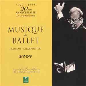 Les Arts Florissants • William Christie - Rameau • Charpentier - Musique De Ballet mp3 album
