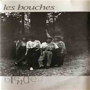 Les Bouches - Blended mp3 album