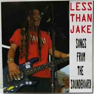 Less Than Jake - Songs Frrom The Soundboard mp3 album