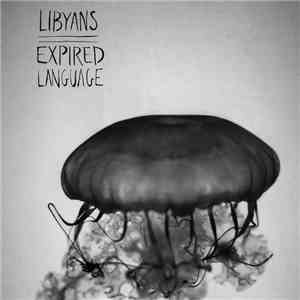 Libyans - Expired Language mp3 album