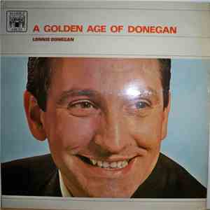 Lonnie Donegan - A Golden Age Of Donegan mp3 album