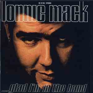 Lonnie Mack - ...Glad I'm In The Band mp3 album