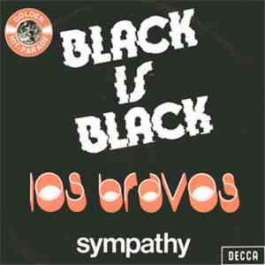 Los Bravos - Black Is Black / Sympathy mp3 album