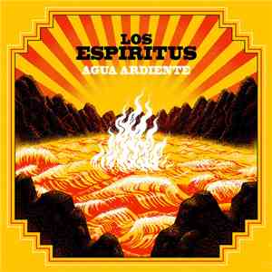 Los Espíritus - Agua Ardiente mp3 album