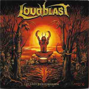 Loudblast - Planet Pandemonium mp3 album