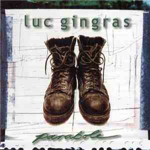 Luc Gingras - Parabole mp3 album