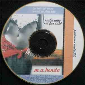 M.A.Henda - Iza Tebe Iza Mene/Umret Ću Zbog Tebe mp3 album