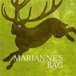 Marianne's Bag - Hard To Catch mp3 album