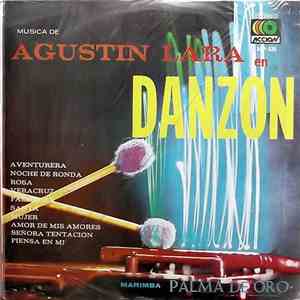 Marimba Palma De Oro - Musica De Agustin Lara En Danzon mp3 album