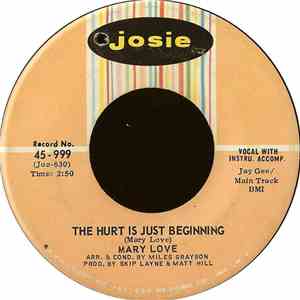 Mary Love - The Hurt Is Just Beginning / If You Change Your Mind mp3 album