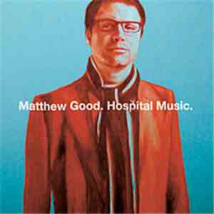 Matthew Good - Hospital Music mp3 album