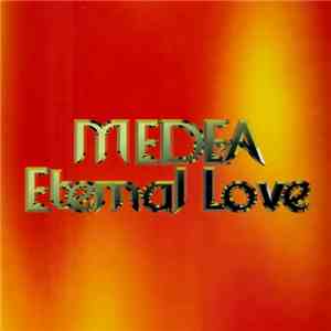 Medea  - Eternal Love mp3 album